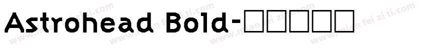 Astrohead Bold字体转换